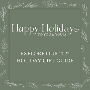 Our 2023 Holiday Gift Guide