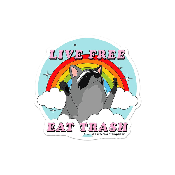 Live Free, Eat Trash Bumper Sticker by Party Mountain Paper Co