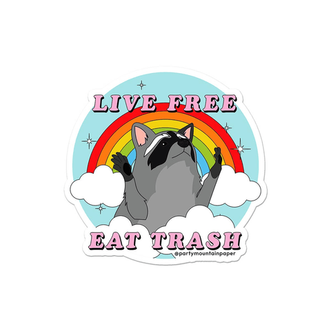 Live Free, Eat Trash Bumper Sticker by Party Mountain Paper Co