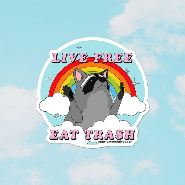 Live Free, Eat Trash Bumper Sticker by Party Mountain Paper Co