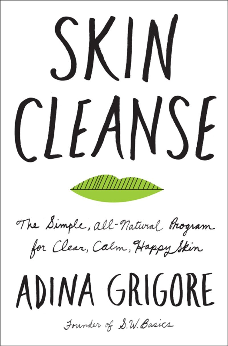 Skin Cleanse by Adina Grigore by Harper Collins