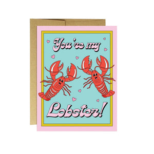 You're my Lobster by Party Mountain Paper Co